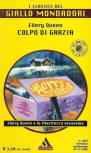 Colpo di grazia - cover Italian edition, I Classici Del Giallo Mondadori, Nr 1093, December 2005
