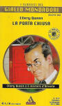 La Porta Chiusa - cover Italian edition, I Classici del Giallo Mondadori, 2006