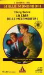 La casa delle metamorfosi - cover Italian edition, I Classici del Giallo Mondadori Nr1035, nov 2004