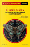 Le falene assassinate e altri delitti - Paperback cover Italian edition, Il Giallo Mondadori Classici n. 1474, November 2. 2023