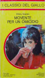 Movente per un omicidio - cover Italian edition, I Classici del Giallo, Arnoldo Mondadori, 28-9-1982