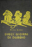 Dieci giorni di dubbio - hardcover Italian edition  Garzanti series Gallia N°74, 1956