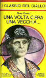Una volta c'era una vecchia - cover Italian edition I Classici del Giallo N° 333, October 30.1979