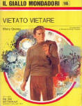 Vietato vietare - cover Italian edition Il Giallo Mondadori N° 1145, 1971