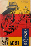  O Rei Está Morto - cover Portuguese edition, Coleçao Labirinto, Editora Merito S.A. San Paulo-Rio De Janeiro, Brasil, 1955