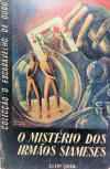 O Mistério dos Irmãos Siameses - kaft Portugese uitgave, Empresa Editorial Édipo, Colecção: O Escaravelho de Ouro 13, 1951