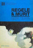 Regele a murit - Romanian edition, 1991, Adevarul publication