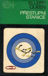 Přestupní Stanice - dustcover Czech edition, Mladá fronta, Praha 1968, edice Smaragd