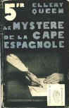 Le Mystère de la Cape Espagnole - cover French edition Collection L'Empreinte n°83, Edition de la Nouvelle Revue Critique, 1935.