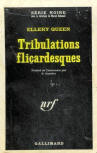 Tribulations flicardesques - cover French edition, Collection Série Noire (n° 1090), Gallimard, Trad. by Georges Alfred Louédec, 01-12-1966