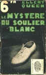 Le Mystère du  Soulier Blanc - kaft Franse uitgave L'Empreinte n° 114, Edition de la Nouvelle Revue Critique, april 1937.
