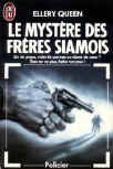 Le mystère des frères Siamois - cover French edition, éditions J'ai lu, Paris, 1990