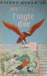 Le Mystère de l'aigle d'or - Cover French edition, Wigwam, 1947