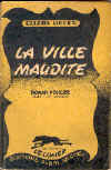 La Ville Maudite - kaft Franse uitgave N° 6 coll. Le Limier. P, Albin Michel, 1947