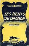 Les Dents du Dragon - Kaft Franse uitgave uitgaves Albin Michel - Le Limier