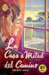 La casa en la mitad del camino - Kaft Spaanstalige uitgave, Ed. Diana Mexico, Caiman series, 1957
