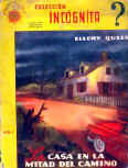 La Casa en la mitad del camino - kaft Mexicaanse uitgave Colecction Incognita #1, 96 pp, september 1954