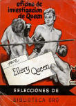 Oficina de investigación de Queen - cover Spanish edition, Molino, coleccion selecciones de Biblioteca Oro, 1949