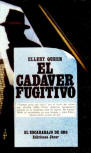 El cadáver fugitivo - kaft Spaanse uitgave, Jucar, december 1974