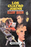 Los Cuatro Johns - cover Spanish edition, Barcelona, Ed. Dalmau Socias, Coleccion Enigma & Crimen, 1987