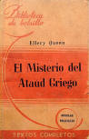El Misterio del Ataud Griego - cover Spanish edition printed in Argentina, Biblioteca de bolsillo, Serie naranja (Novelas Policiales) Nº 78 Buenos Aires lib. Hachette, 1945