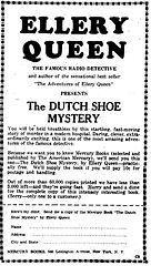 In the Summer of 1940 this add with coupon was printed in several newspapers. For a 10c (postage and handling) or a dime 3,000 readers could request their copy of "The Dutch Shoe Mystery" (Mercury Books, The American Mercury).