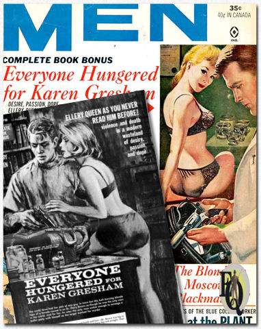 Herdrukt in het septembernummer van 1964 van "Men's Magazine". Omdat het zo'n blad was, werd de titel veranderd in "Everyone Hungered for Karen Gresham" en de afbeeldingen werden dienovereenkomstig  aangepast. *