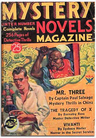 In the winter of 1933-1934 "Mystery magazine" published a winter number. As it contained three full novels it was named "Mystery Novels Magazine". One of those three was 'Master Detective Writer" Barnaby Ross' "The Tragedy of X".