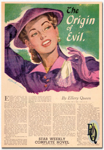 Ellery Queen's "The Origin of Evil" werd gepubliceerd in "Toronto Star Weekly" als "complete roman", 5 januari. 1952. Dit was meer waarschijnlijk een "condensatie".
