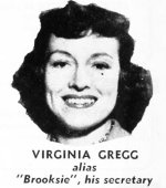 Ze speelde secretaresse "Claire 'Brooksie' Brooks" tegenover acteur Bob Bailey (detective "George Valentine") in "Let George Do It" bij Mutual tussen 1949 en 1954. 